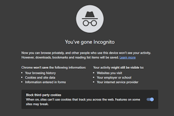 caption: Google now informs users of the limitations of its so-called "incognito mode," which enables more private web browsing.