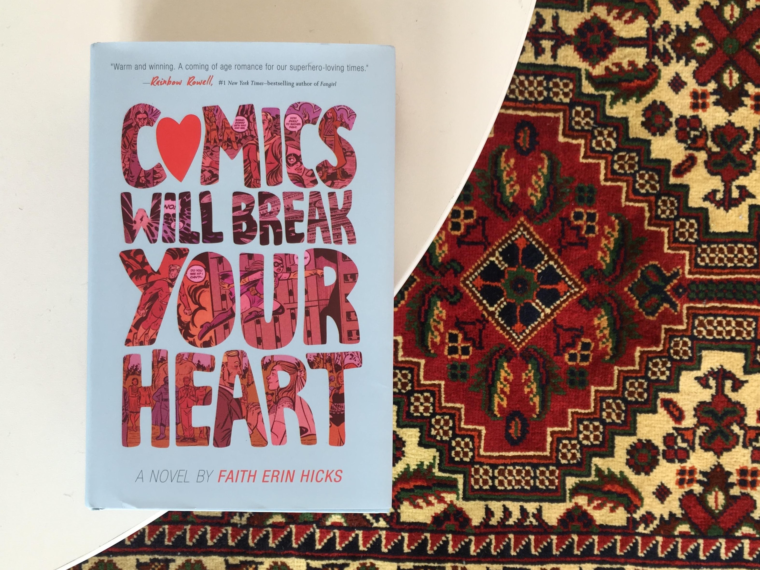 Comics Will Break Your Heart, by Faith Erin Hicks