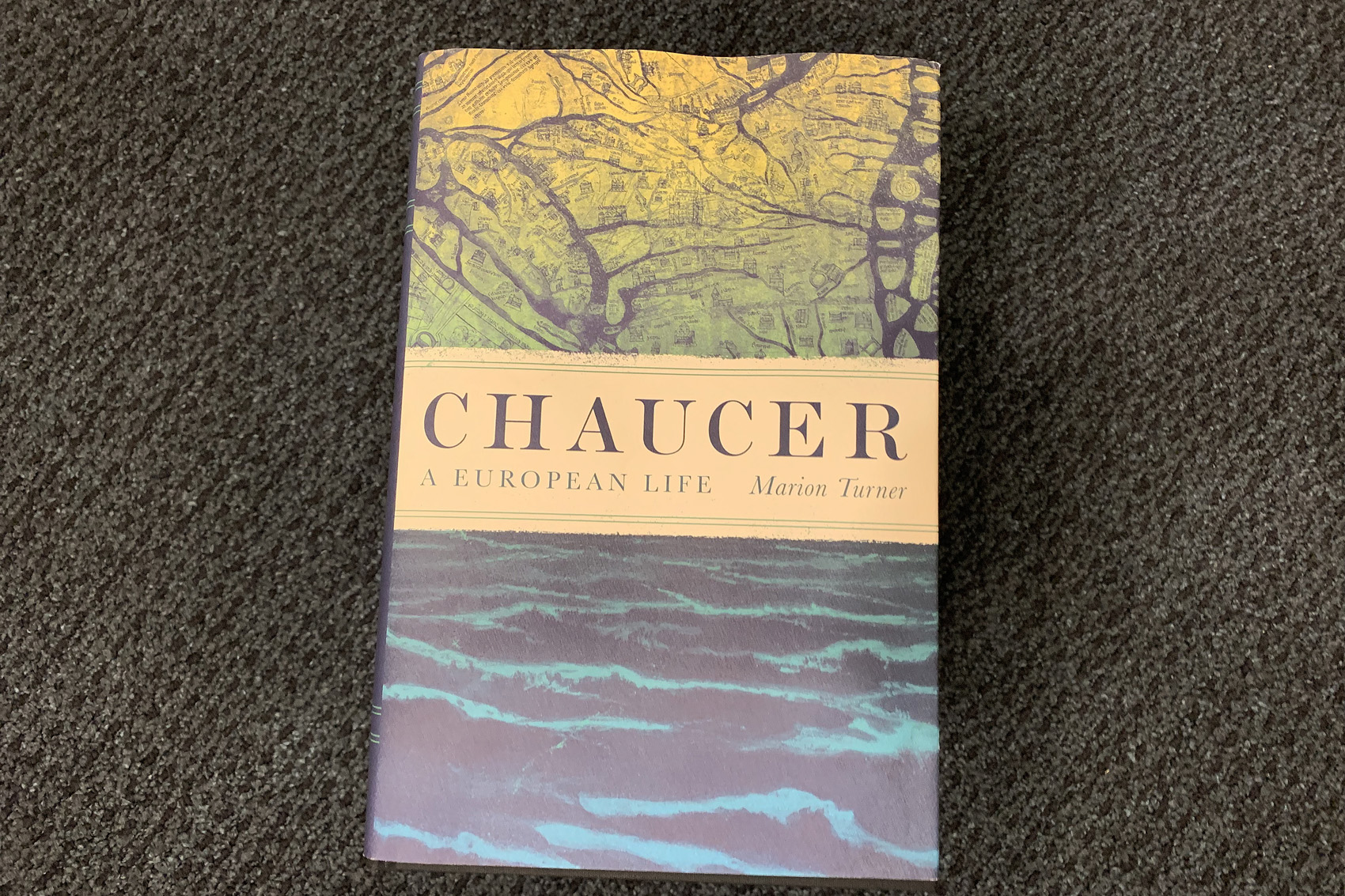 caption: "Chaucer: A European Life" by Marion Turner. (Alex Schroeder/On Point)