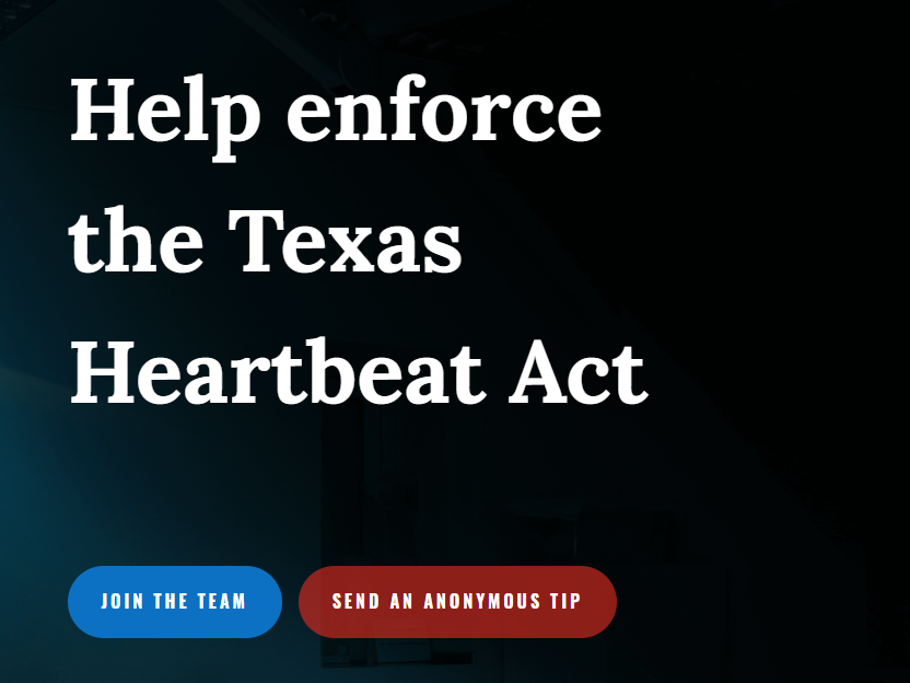 caption: A screen capture of the website established by Texas Right to Life encouraging members of the public to submit "anonymous tips" about violators of the state's new restrictive abortion law.