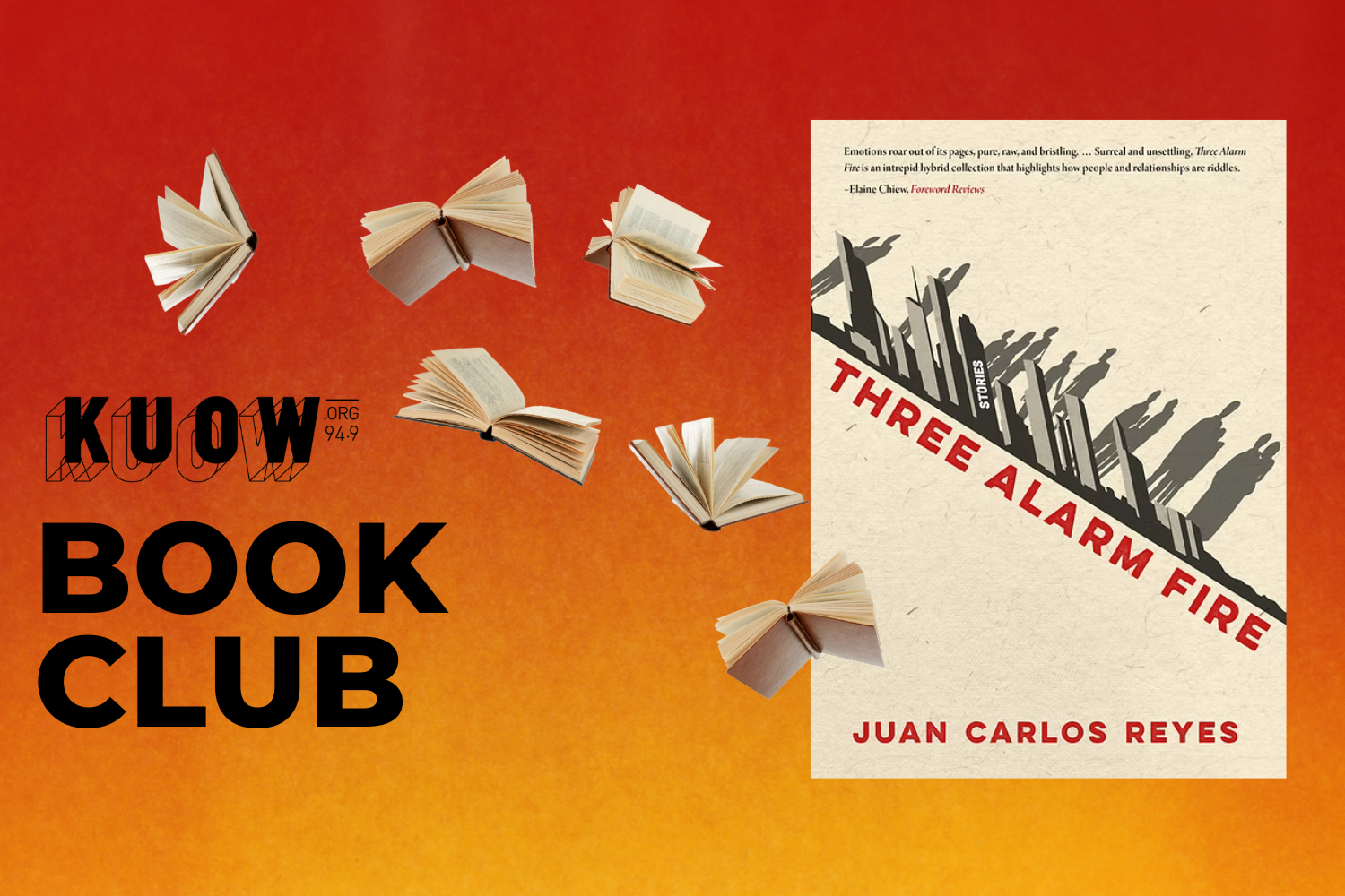 caption: The KUOW Book Club is reading "Three Alarm Fire" by Juan Carlos Reyes in January 2025.