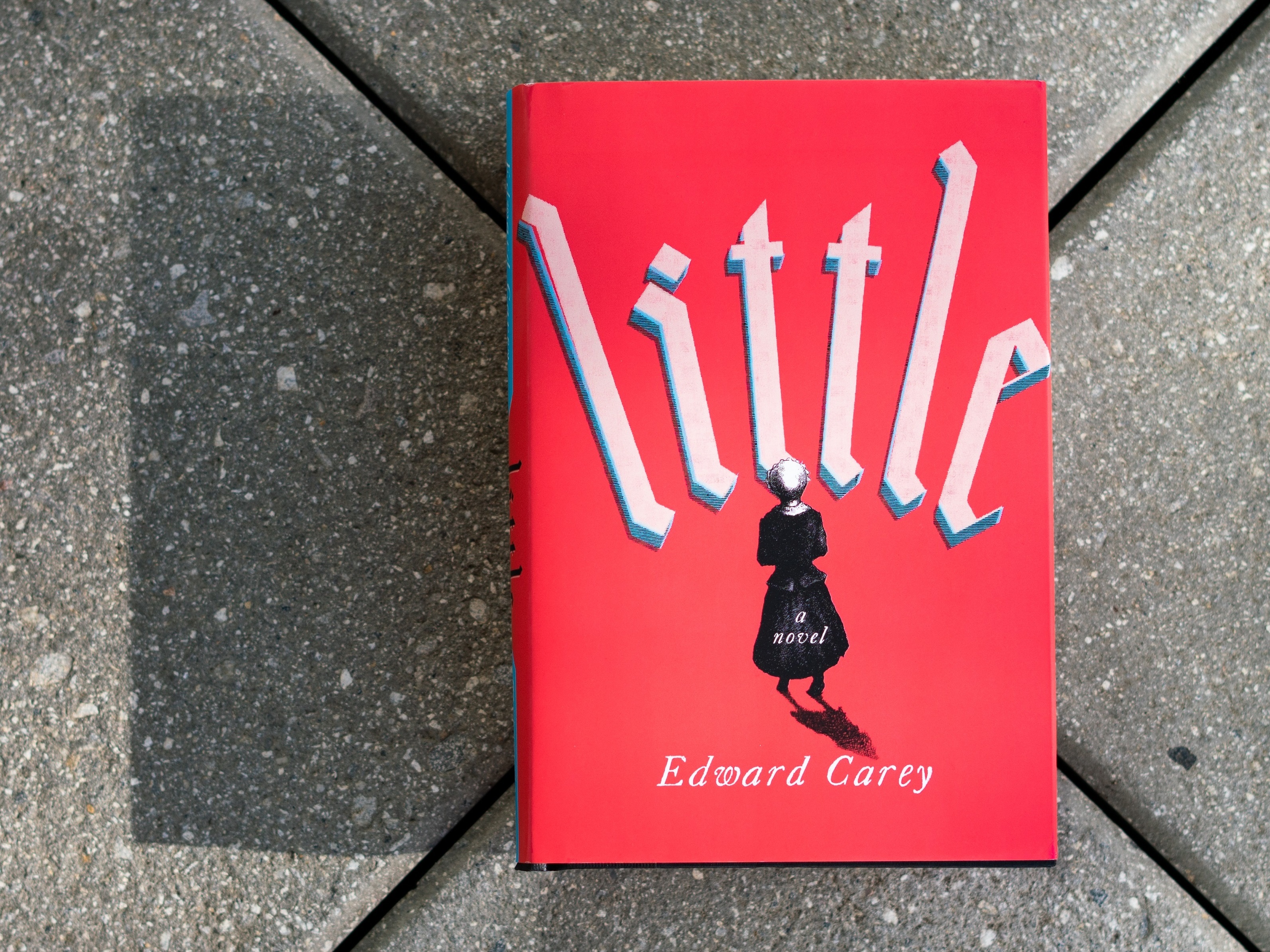 Little, by Edward Carey