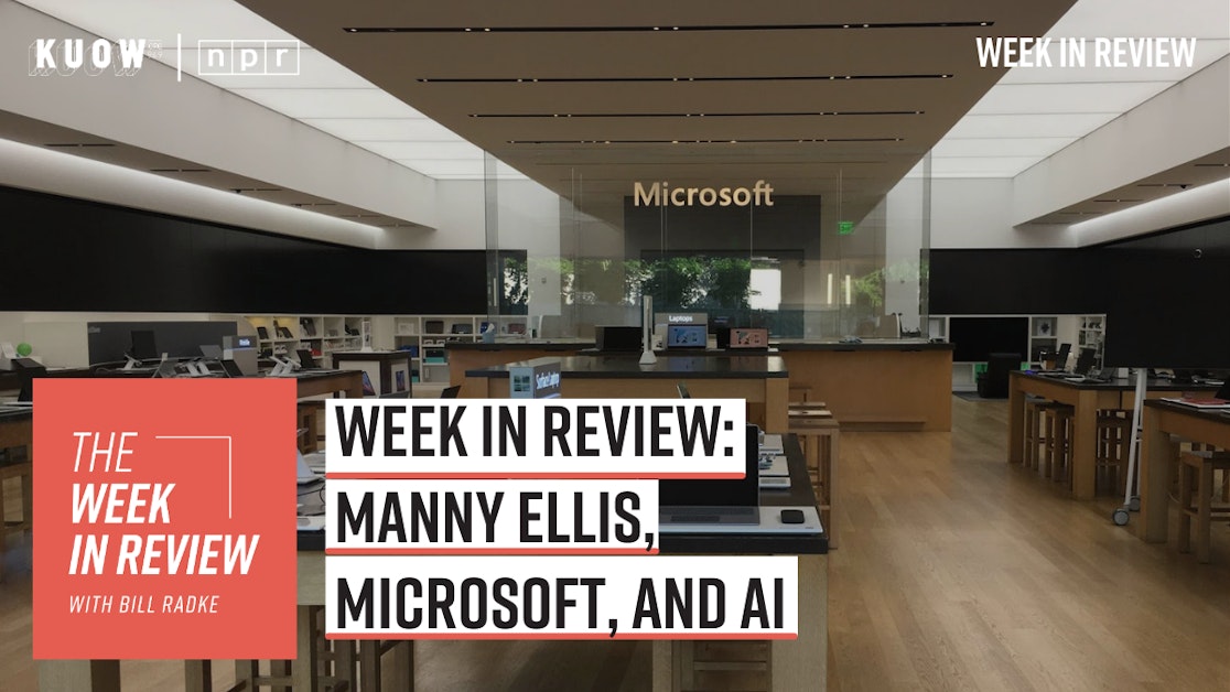 本周回顾：曼尼·埃利斯、微软和人工智能
