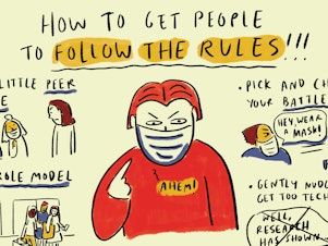 How To Get People To Follow The Pandemic Rules
