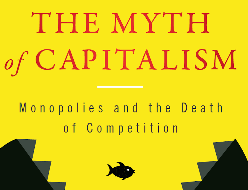 The Myth of Capitalism