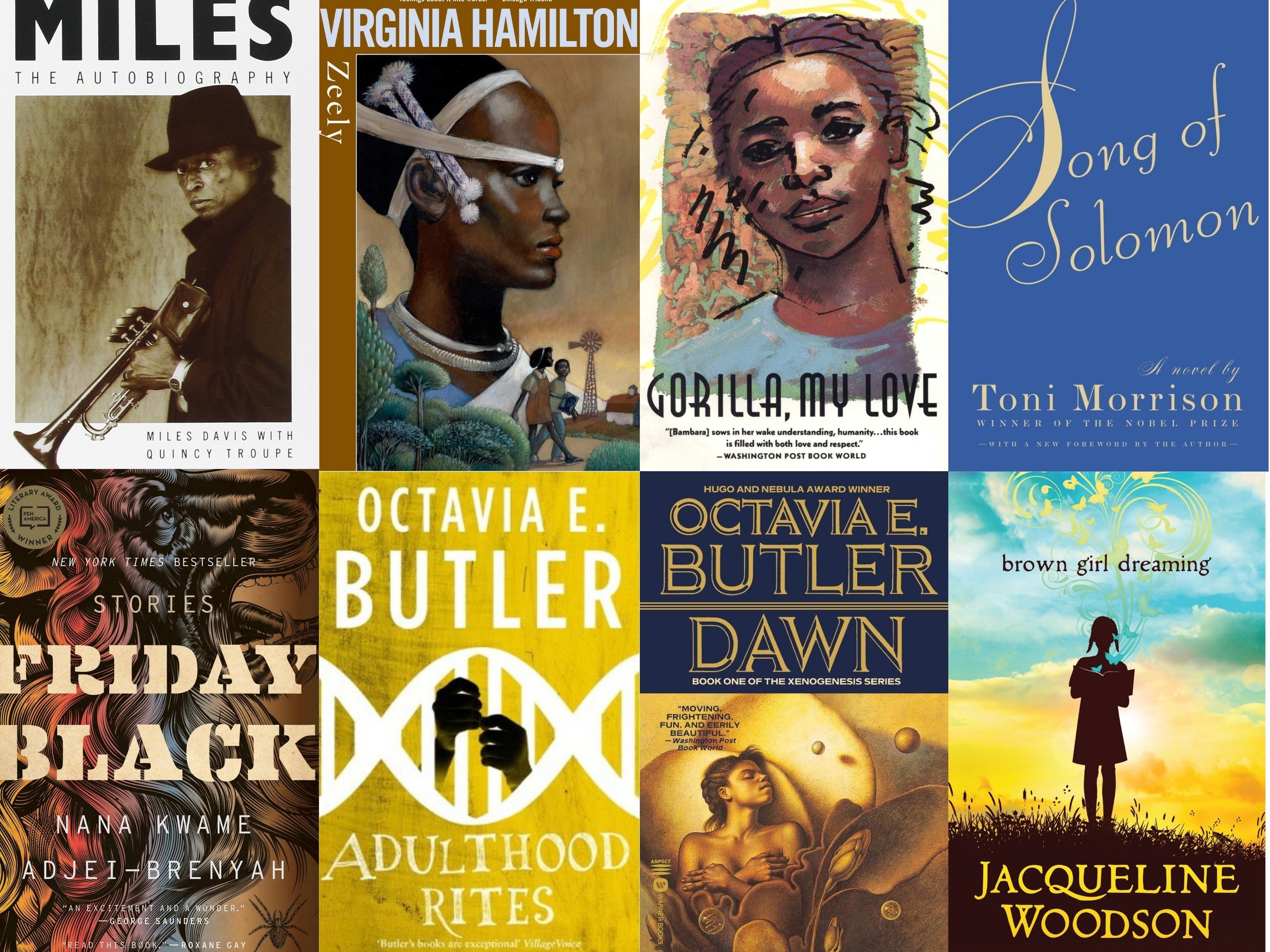 the covers of Miles: An Autobiography; Zeely; Gorilla, My Love; Song of Solomon; Friday Black; Adulthood Rites; Dawn; and Brown Girl Dreaming