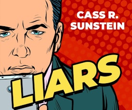 caption: Cass Sunstein's Liars
