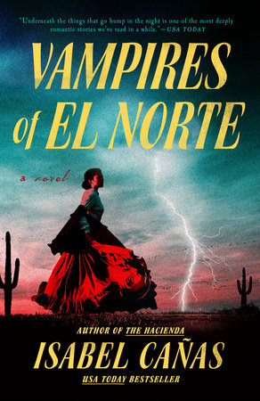 caption: "Vampires Of El Norte" by Isabel Cañas