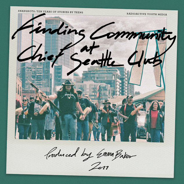 caption: Snapshots 2011 | Finding community at Chief Seattle Club