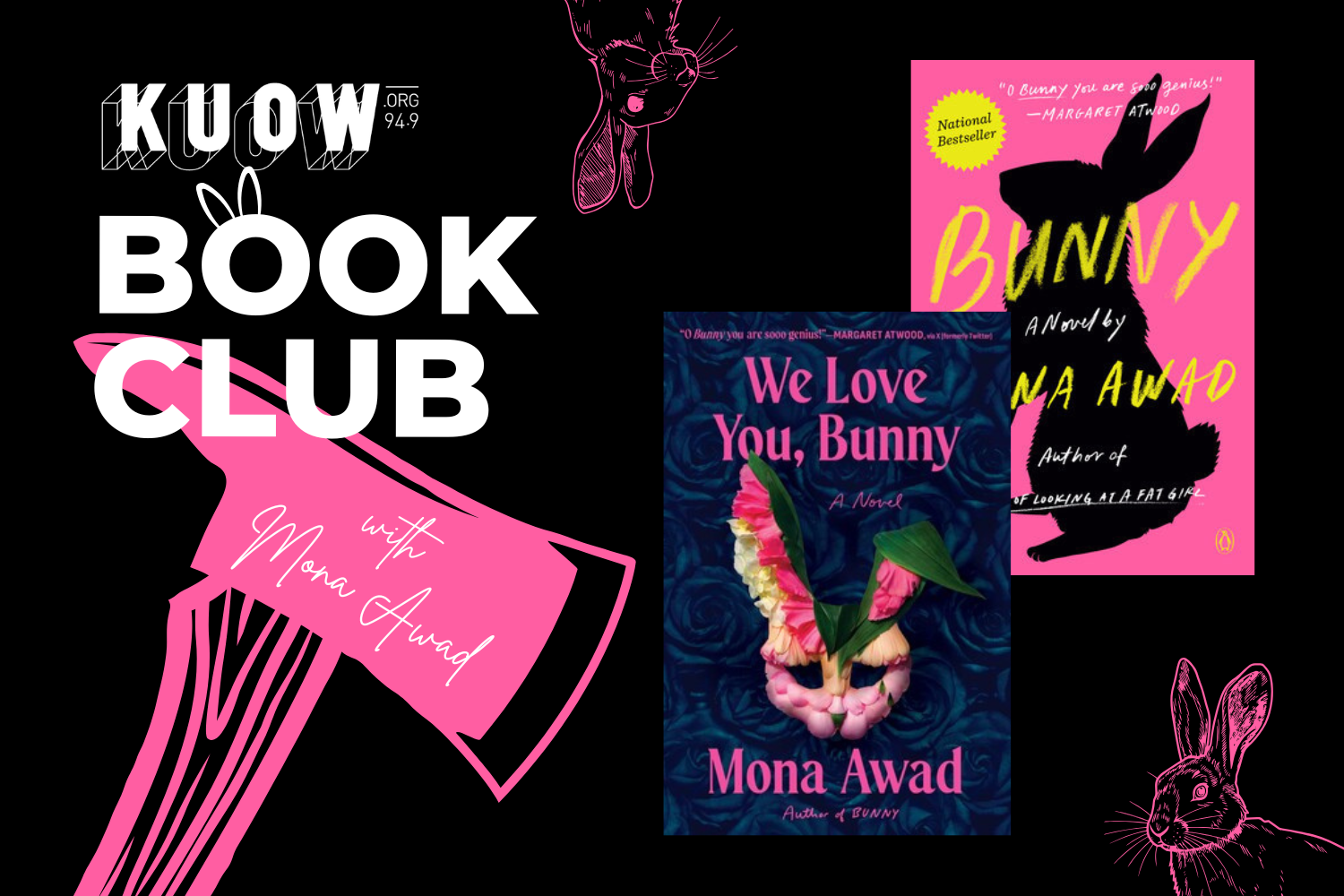 caption: Meet Me Here co-host Katie Campbell recently interviewed author Mona Awad, who wrote "Bunny" and the prequel-sequel-hybrid "We Love You, Bunny."