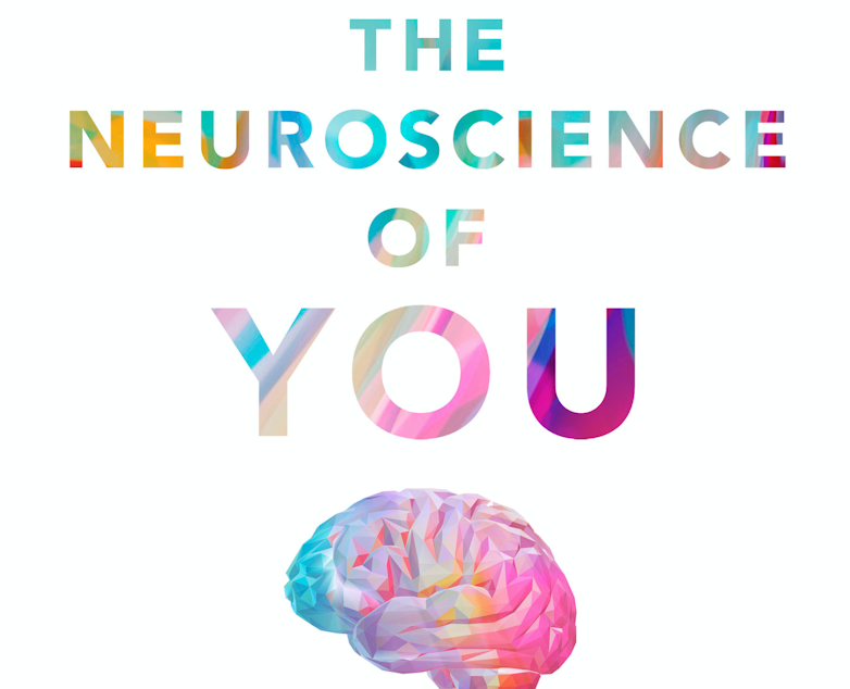 caption: The Neuroscience of You: How Every Brain is Different and How to Understand Yours