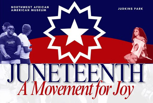 caption: Northwest African American Museum Juneteenth flyer
