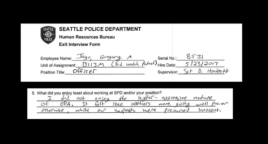 caption: Officer Gregory Jago, who had been with Seattle Police since 2017, wrote in his exit interview that he did not "enjoy the hyper-aggressive nature of OPA," the Office of Police Accountability. "It felt like officers were guilty until proven otherwise, while our suspects were presumed innocent." 