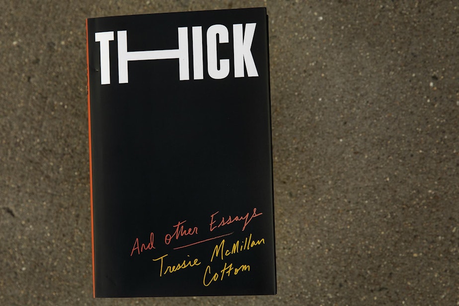 caption: "Thick And Other Essays," by Tressie McMillan Cottom. (Robin Lubbock/WBUR)