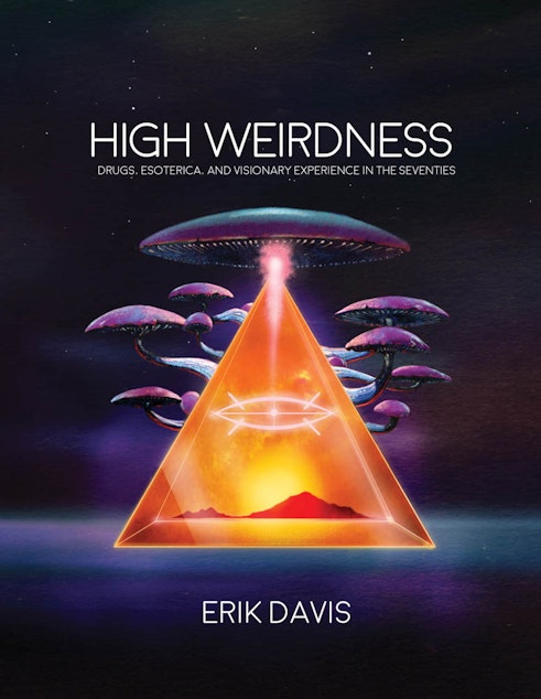 caption: High Weirdness Erik Davis book cover