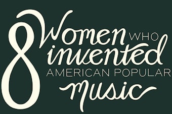 caption: Turning The Tables: 8 Women Who Invented American Popular Music