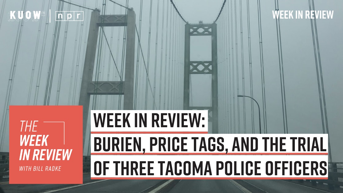 本周回顾：布里恩、价格标签以及三名塔科马警官审判的最新进展